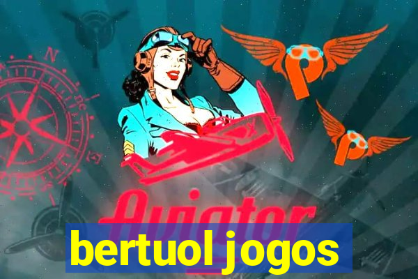 bertuol jogos