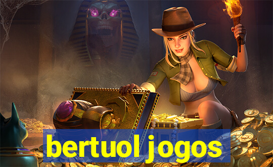 bertuol jogos