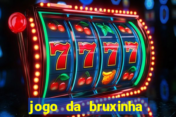 jogo da bruxinha ca?a níquel