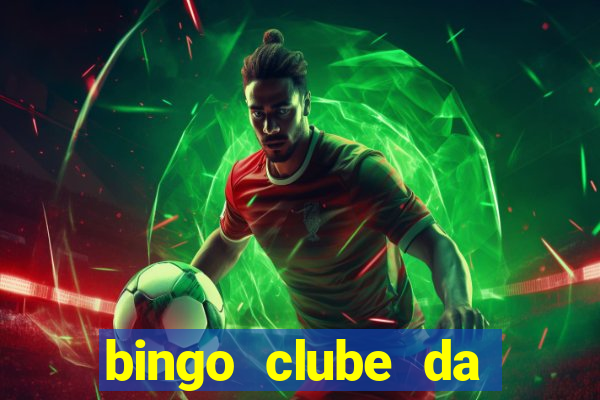 bingo clube da dinheiro de verdade