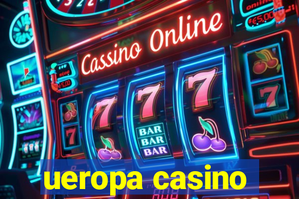 ueropa casino