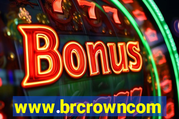 www.brcrowncom