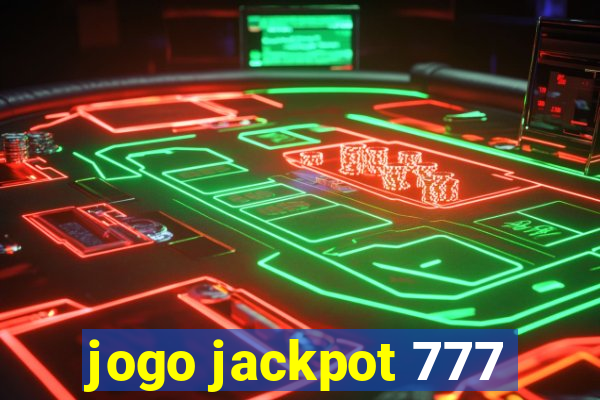 jogo jackpot 777