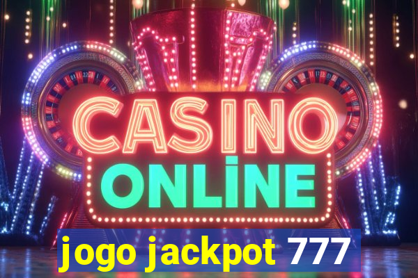 jogo jackpot 777