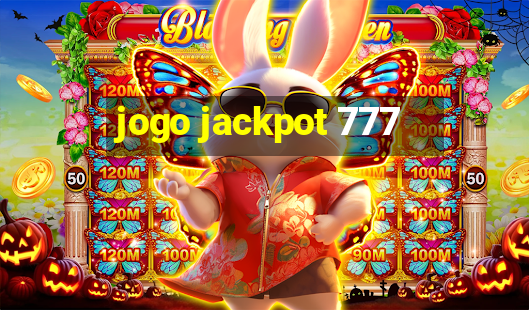 jogo jackpot 777