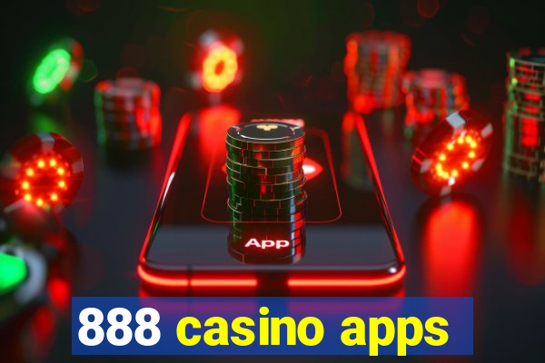 888 casino apps