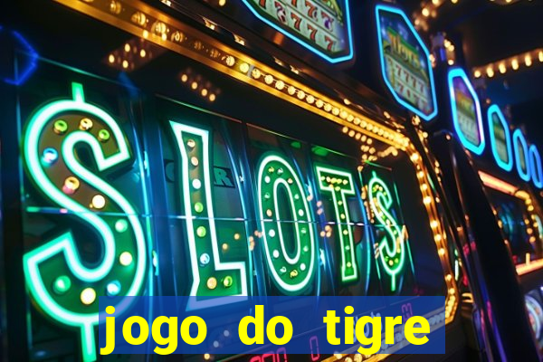 jogo do tigre bet365 link