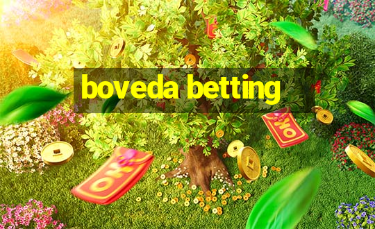 boveda betting