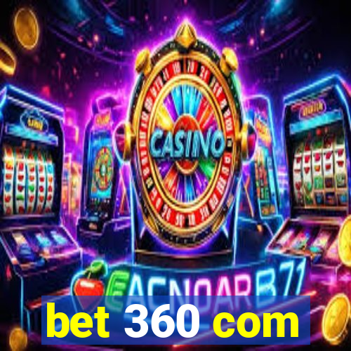 bet 360 com