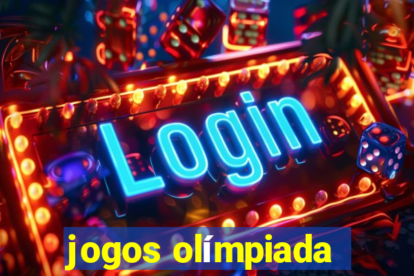 jogos olímpiada