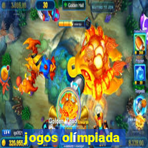 jogos olímpiada