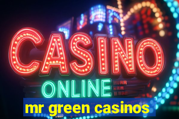 mr green casinos