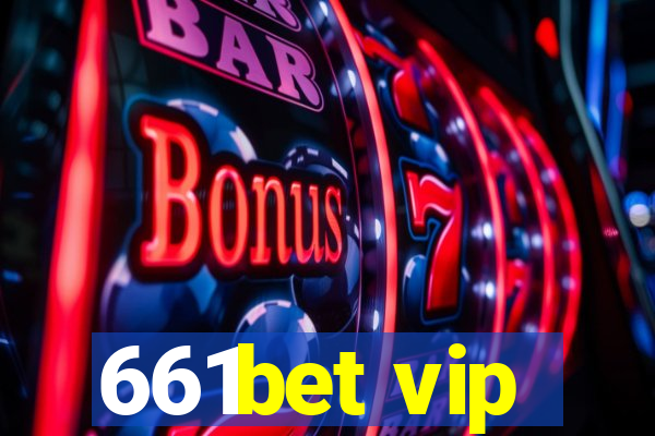 661bet vip