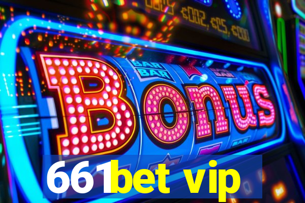 661bet vip