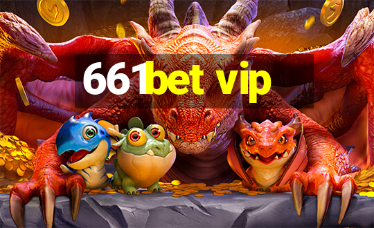 661bet vip