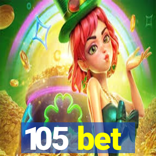 105 bet