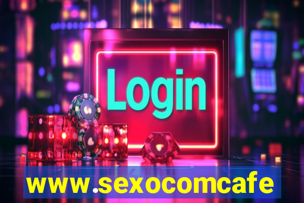 www.sexocomcafe.com.br