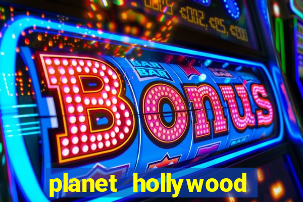 planet hollywood casino las vegas nevada