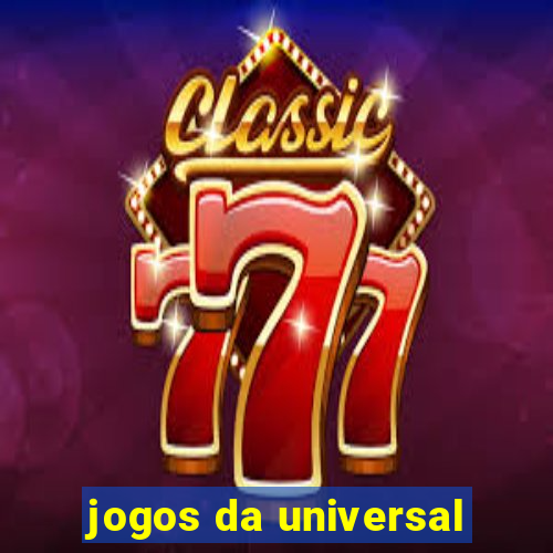 jogos da universal