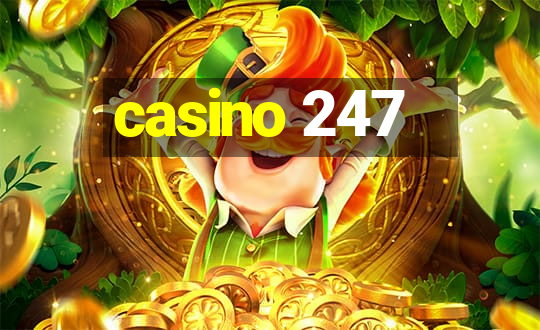 casino 247