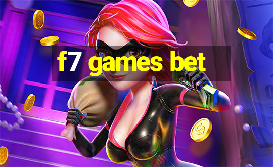 f7 games bet