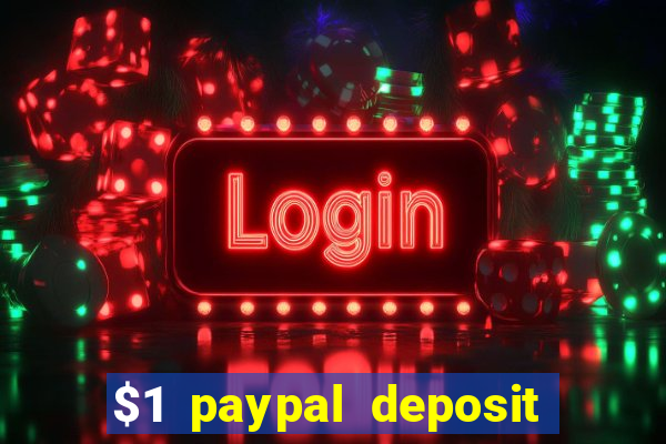 $1 paypal deposit casino nz