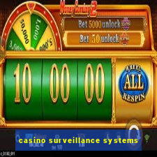 casino surveillance systems