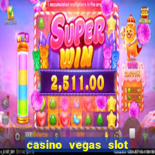 casino vegas slot jackpot e4