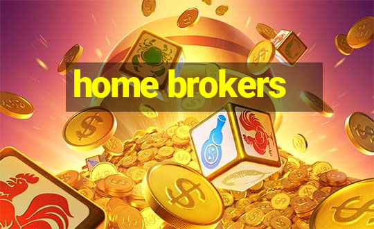 home brokers