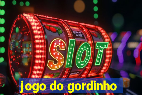 jogo do gordinho