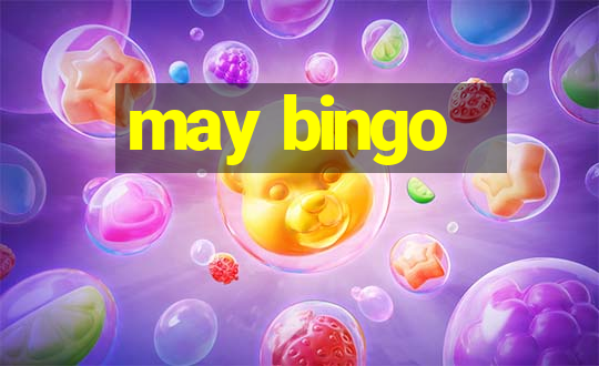 may bingo