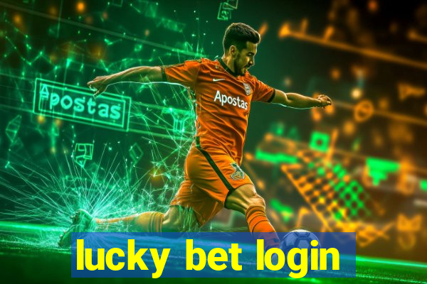 lucky bet login