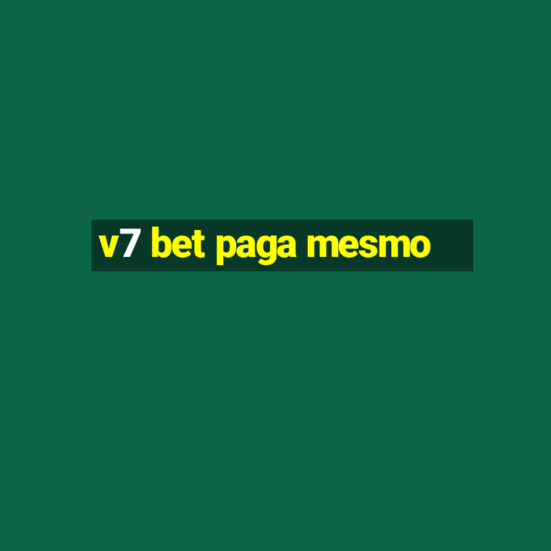 v7 bet paga mesmo