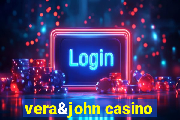 vera&john casino