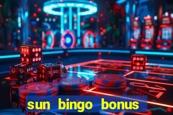 sun bingo bonus code no deposit