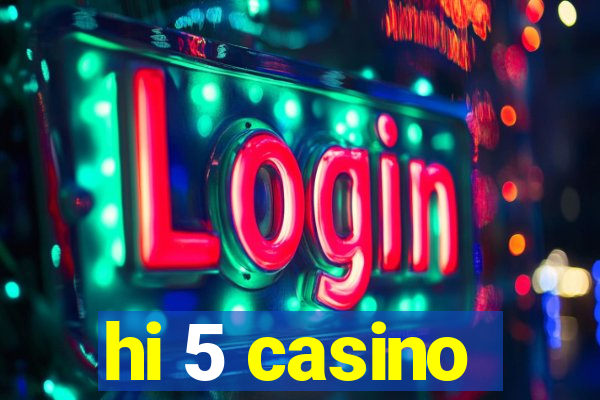 hi 5 casino