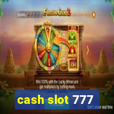 cash slot 777