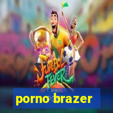 porno brazer