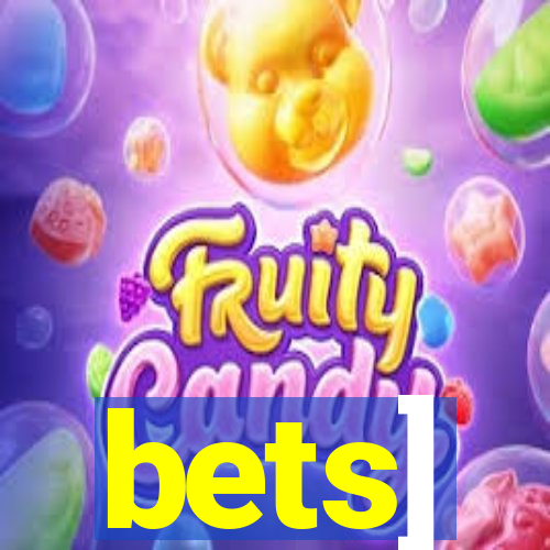 bets]