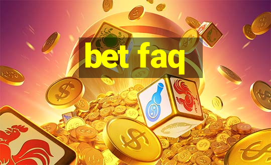 bet faq