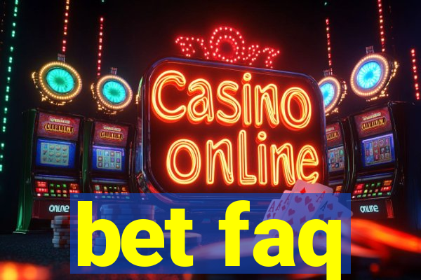 bet faq