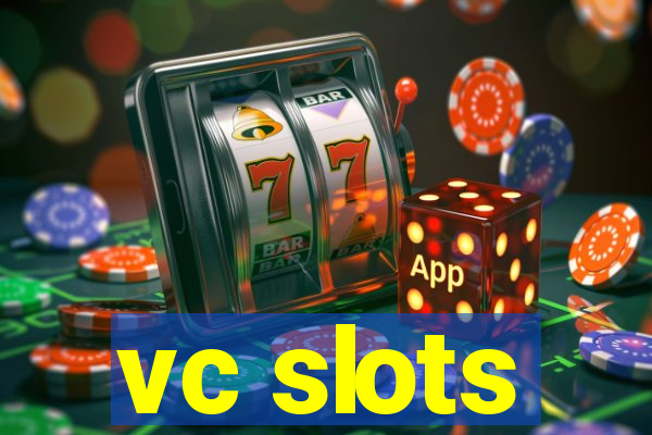 vc slots