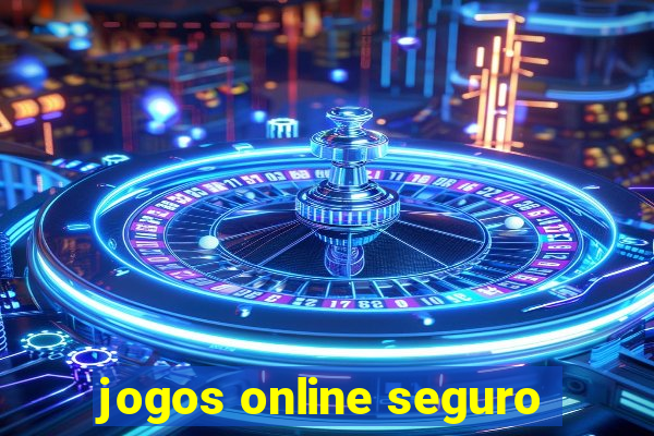 jogos online seguro