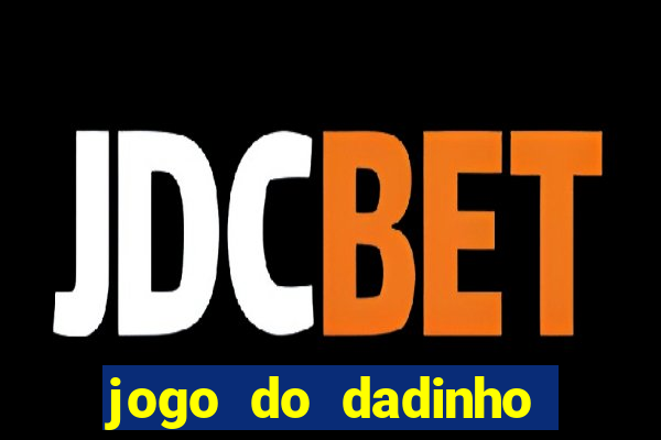 jogo do dadinho que ganha dinheiro