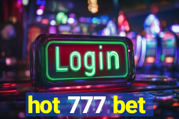 hot 777 bet