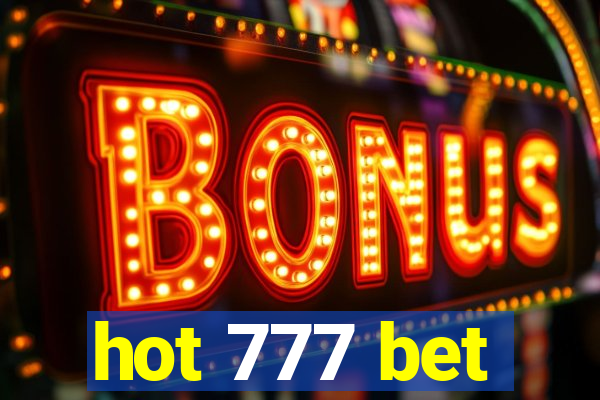 hot 777 bet