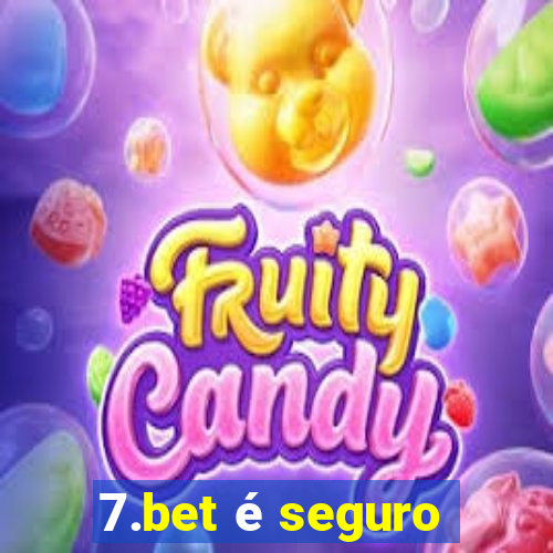 7.bet é seguro