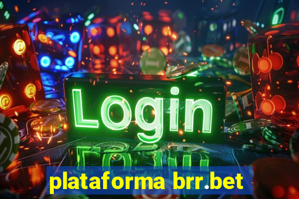 plataforma brr.bet