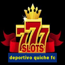 deportivo quiche fc