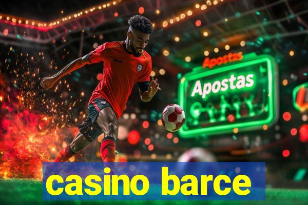 casino barce